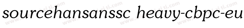 sourcehansanssc heavy-cbpc-euc-h字体转换